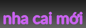 nha cai mới